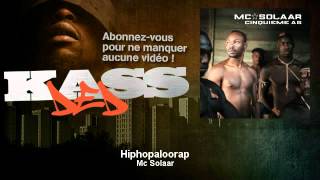 Mc Solaar  Hiphopaloorap  Kassded [upl. by Curtice]