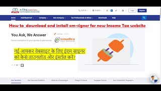 How to Download emSigner for Income Tax websiteportal Income tax DSC Utility emBridge emsigner [upl. by Eelra651]