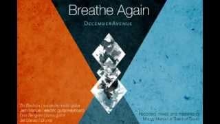 December Avenue  Breathe Again Official Lyric Video [upl. by Lacey]