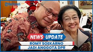 Sosok Romy Soekarno Keponakan Megawati Jadi Anggota DPR Gantikan Arteria Dahlan [upl. by Dionis882]