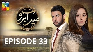 Meer Abru Episode 33 HUM TV Drama 1 August 2019 [upl. by Kippar]