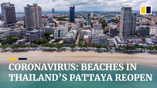 Beaches in Thailand’s Pattaya reopen as country further eases coronavirus restrictions [upl. by Adnilrem]