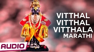 Vitthal Vitthal Vitthala Hari Om Vithala By Sachidanand Appa  Marathi Devotional Song [upl. by Autry]