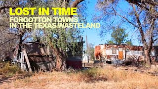 Lost In Time Decaying Towns Deep In The Remote Texas Wasteland [upl. by Breh215]