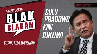 BlakBlakan Yusril Ihza Dulu Prabowo Kini Jokowi [upl. by Bradney275]