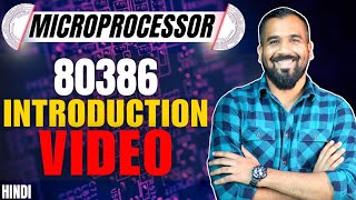 80386 Microprocessor Introduction Video in Hindi l Microprocessor Series [upl. by Yatnuahc93]