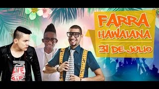 La Farra Hawaiana de Oxígeno 1004  31 de Julio 2015 [upl. by Kronick401]