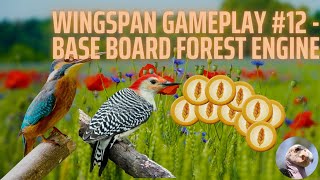 Wingspan Gameplay 12  A Base Board Forest Engine [upl. by Ojyllek]