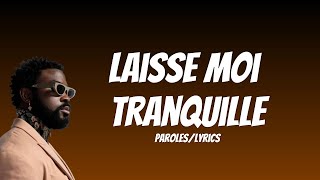 Damso  Laissemoi Tranquille ParolesLyrics [upl. by Eenet]