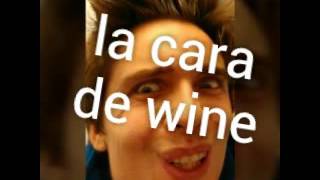 La cara de Wine real con pruebas [upl. by Gilbertina530]