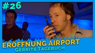 Countdown und Eröffnung des Airport Knuffingen  Gerrits Tagebuch 26  Miniatur Wunderland [upl. by Koetke]