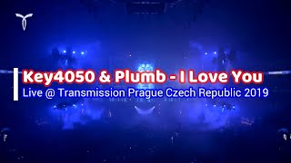 Key4050 amp Plumb  I Love You Live  Transmission Prague Czech Republic 2019 Sub En Español [upl. by Adnilim]