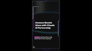 Amazon Boosts Alexa with Claude Al Partnership [upl. by Eelyk]