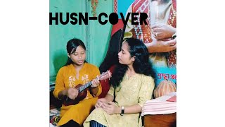 HUSN  ANUV JAIN  Cover by ShashwatiPuja [upl. by Moriarty]