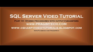 Stored procedures with output parameters Part 19 [upl. by Eanal33]