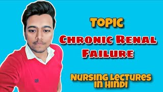 Chronic Renal Failure  Stages  Symptoms  Pathology  Treatment  Nursing Lecture in Hindi MSN 1 [upl. by Eric]