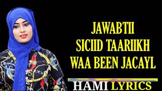 MAHA BEEN JACAYL JAWAAB TII SICIID TAARIIKH WAA BEEN JACAYL NASTEXO DAYAX [upl. by Anaihs]