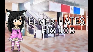 Gacha Studio  Elmer HATES His Job [upl. by Lakin]