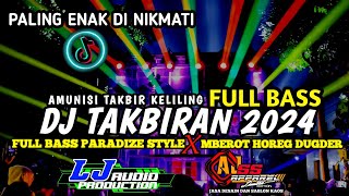 DJ RAMADHAN TAKBIRAN 2024 BATTLE x PARADISE STYLE x NGUK DERR MBEROT BY LJ AUDIO PRODUCTION [upl. by Karub]