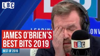 James OBriens Best LBC Moments 2019  Best of 2019 [upl. by Keene289]