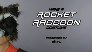 How to Make a Guardian’s of the Galaxy Rocket Raccoon Costume [upl. by Hambley469]