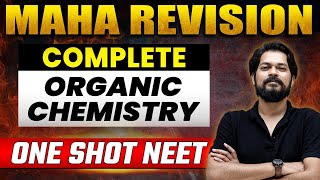 Most Powerful Lecture of Complete ORGANIC CHEMISTRY in 1 Shot PART  2  Concepts  MIQs  NEET [upl. by Elraet845]