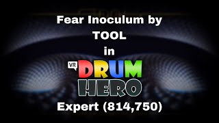 Fear Inoculum by TOOL in VRChat Drum Hero Expert 814750 [upl. by Dedric]