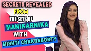 Mishti Chakraborty Reveals All The Secrets From The Sets Of Manikarnika  POP Diaries Exclusive [upl. by Anaes]