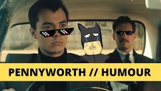 PENNYWORTH  HUMOUR  SEASON 1 [upl. by Nnawtna]