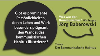 An wessen Leben und Werk lässt sich der Wandel des kommunistischen Habitus besonders gut ablesen [upl. by Heid]