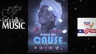 Plead My Cause Liberian Music [upl. by Amii]