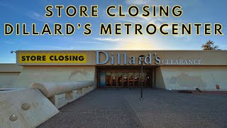 Store Closing Dillard’s Metrocenter  A to Z Retail amp Urbex [upl. by Aldwin]