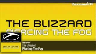 The Blizzard  Piercing The Fog Original Mix [upl. by Asille]