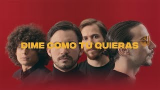 Los Mesoneros  Dime Como Tú Quieras VIDEO OFICIAL [upl. by Madaras]