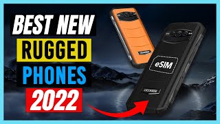 BEST NEW RUGGED PHONES 2022 9 MORE Best New Rugged Smartphones in 2022 TOP 3 are GAME CHANGERS [upl. by Owena]