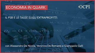 L’Economia in Quark – Il PSB e le tasse sugli extraprofitti [upl. by Adolphe824]