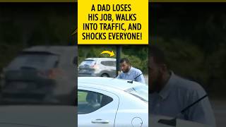 A North Carolina dad loses his job walks into traffic and shocks everyone shorts lifestory [upl. by Andreas428]