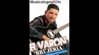 El Varon De La Bachata  No Es Brujeria Audio Original 2012 [upl. by Matlick]