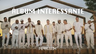 Ferrugem  Álbum Interessante Completo [upl. by Anirres]