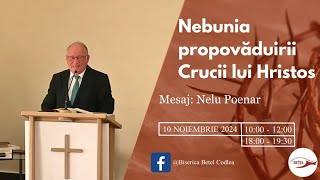 Biserica Betel Codlea mesaj fr Nelu Poenar Nebunia propovăduirii Crucii lui Hristos [upl. by Fanya227]