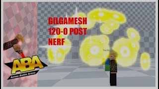 ABA UPDATE GILGAMESH 1200 POST NERF [upl. by Keverne]