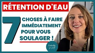 Éliminer la rétention deau 7 choses naturelles à faire sans attendre [upl. by Anabella806]