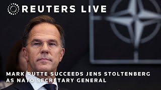 LIVE Mark Rutte succeeds Jens Stoltenberg as NATO secretary general  REUTERS [upl. by Nama]