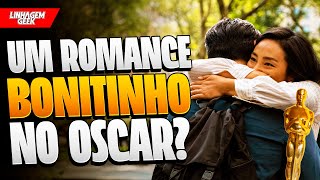 VIDAS PASSADAS  UM ROMANCE FOFO CONCORRENDO A MELHOR FILME NO OSCAR 2024 [upl. by Notxam420]