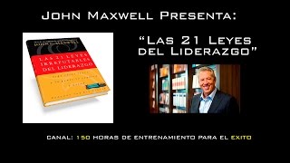 AudioLibro 01  Las 21 Leyes del Liderazgo de John Maxwell [upl. by Prowel]