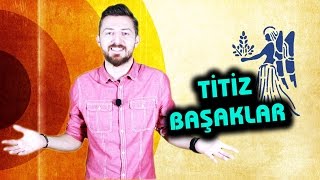 Başak Burcunun En Kötü Özellikleri [upl. by Bealle]