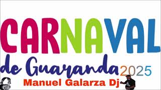 CARNAVAL DE GUARANDA  MIX 2025 MANUEL GALARZA DJ [upl. by Obara770]