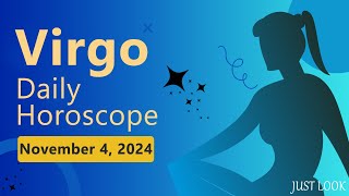 Virgo Daily Horoscope Today November 4 2024 [upl. by Labotsirc975]