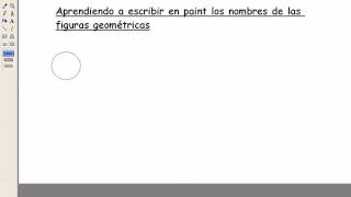 Aprendiendo a escribir en paint los nombres de las figuras geométricas [upl. by Ynoble]