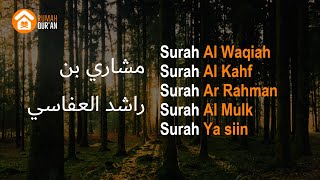 Surah Al Waqiah I Surah Al Kahf I Surah Ar Rahman I Surah Al Mulk I Surah Ya siin by Mishary Rashid [upl. by Noryb30]